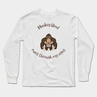 My Ancestor Monkey Long Sleeve T-Shirt